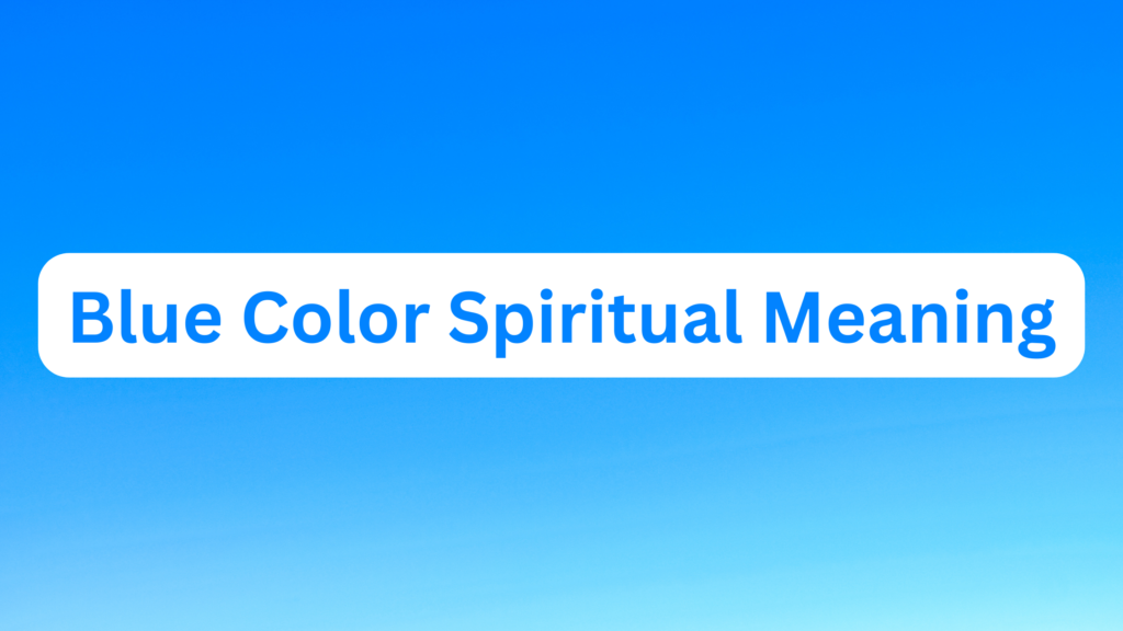 Blue Color Spritual Meaning