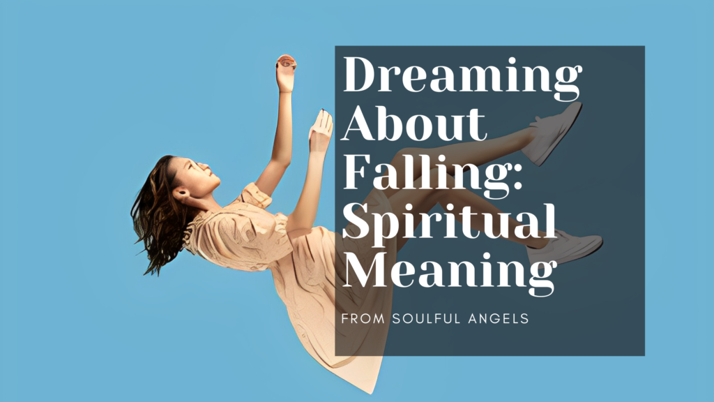 Dreaming About Falling_ Spiritual Meaning