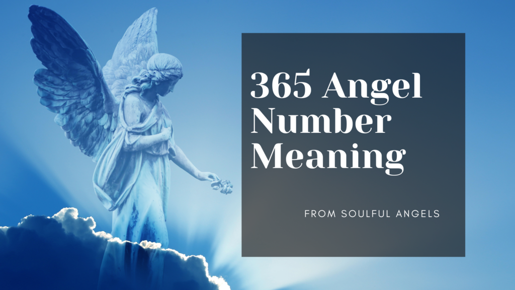 365 Angel Number Meaning